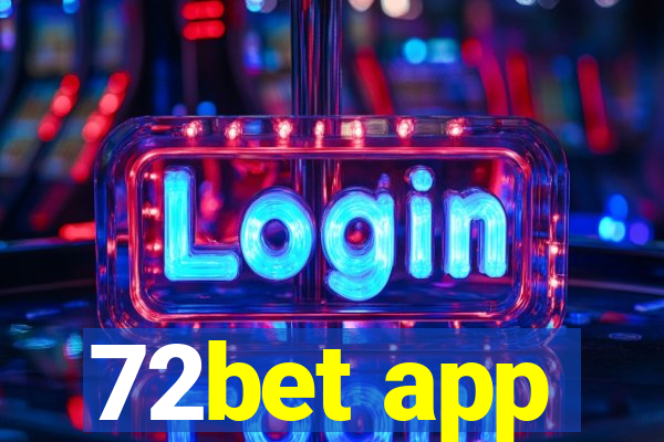 72bet app